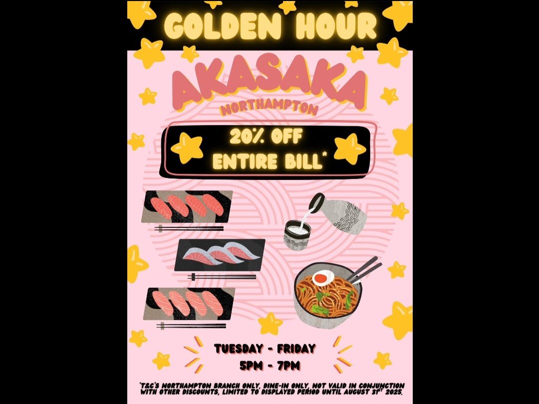 Akasaka Northampton Presents: ⭐️ Golden Hour ⭐️